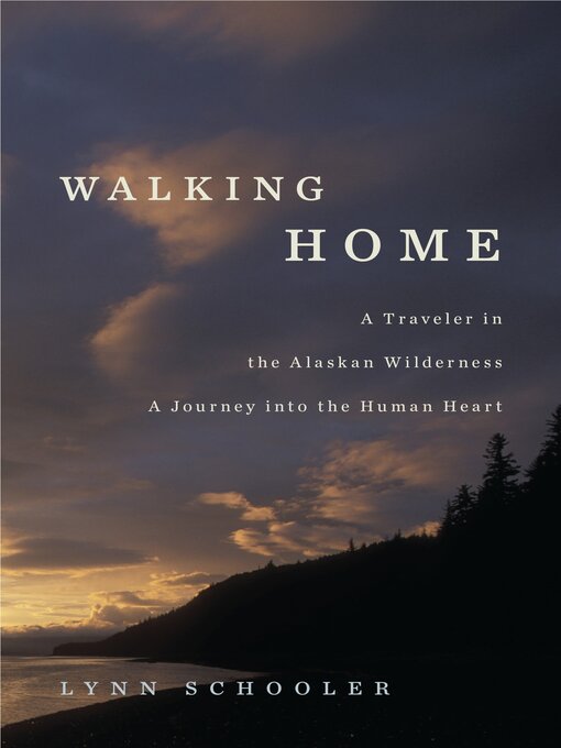 Title details for Walking Home by Lynn Schooler - Available